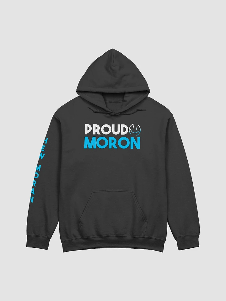 Proud Moron Hoodie product image (1)
