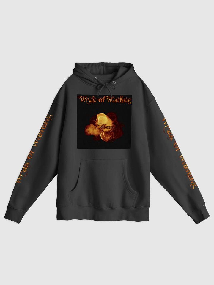 Weak Of Wanting 'Honesty' Hoodie (Front, Back & Sleeve Print) product image (1)