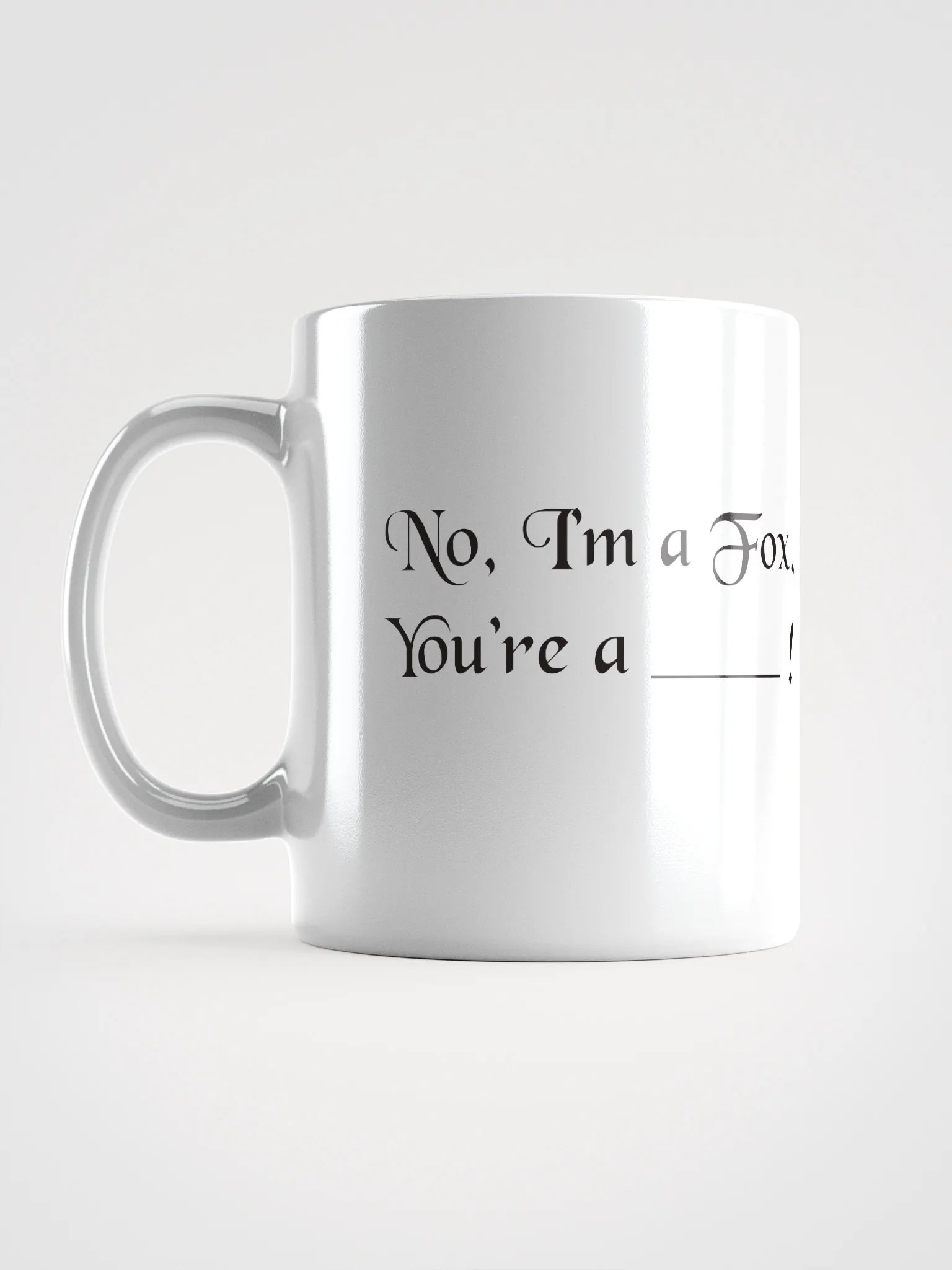 No, I'm a fox mug product image (6)