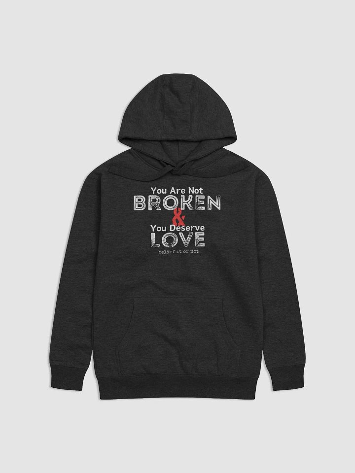 You Are Not Broken Hoodie product image (1)