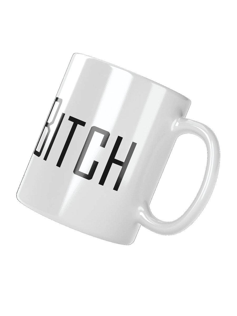 Bitch mug product image (6)