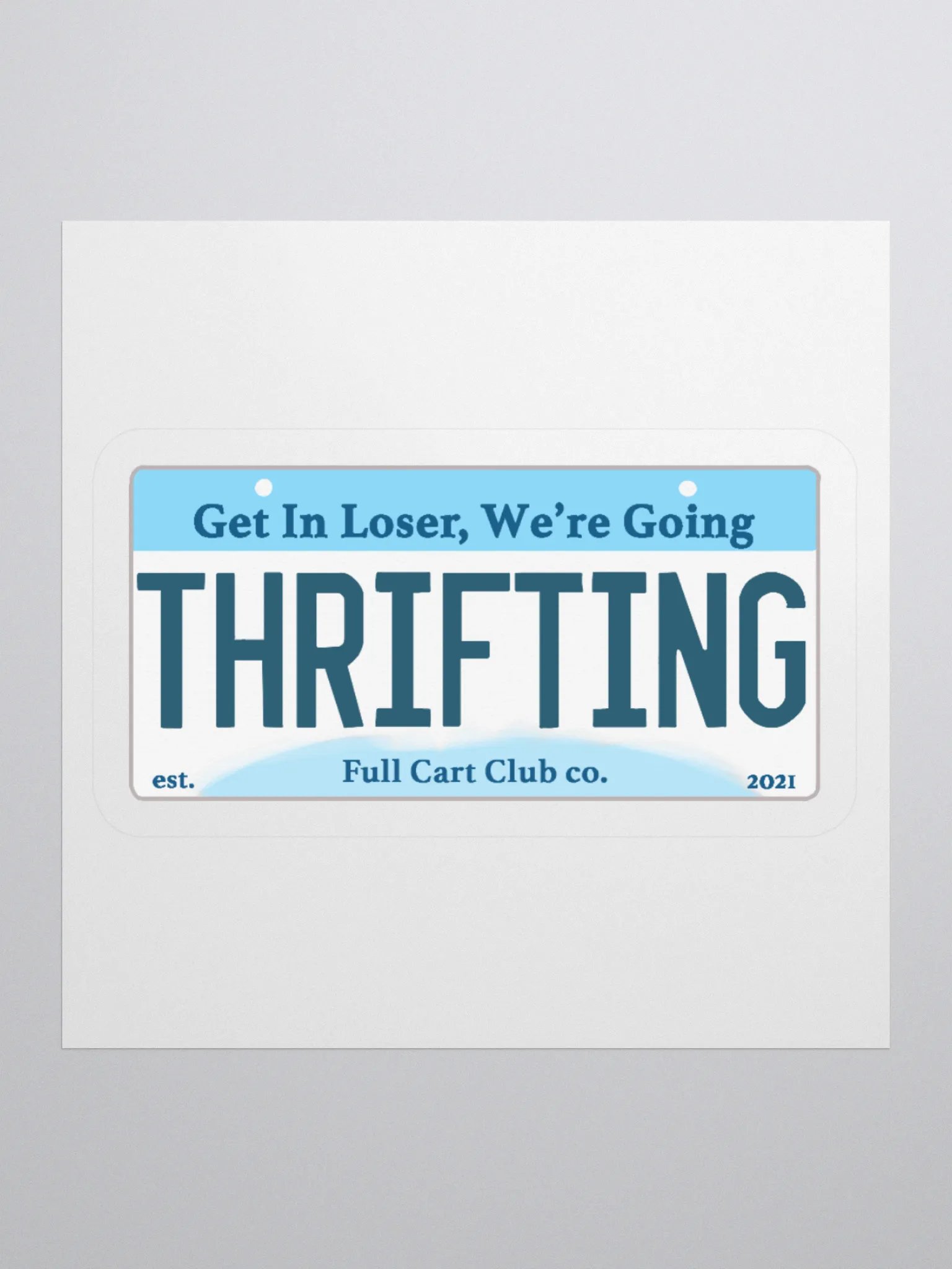 Get In Loser, We're Going Thrifting product image (1)