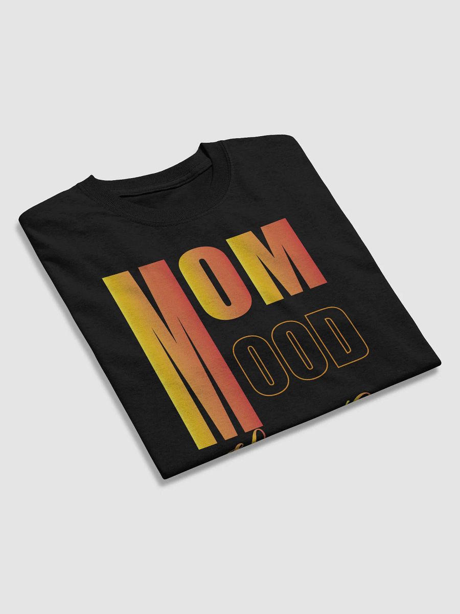 MOM Mood Always On T-Shirt product image (31)