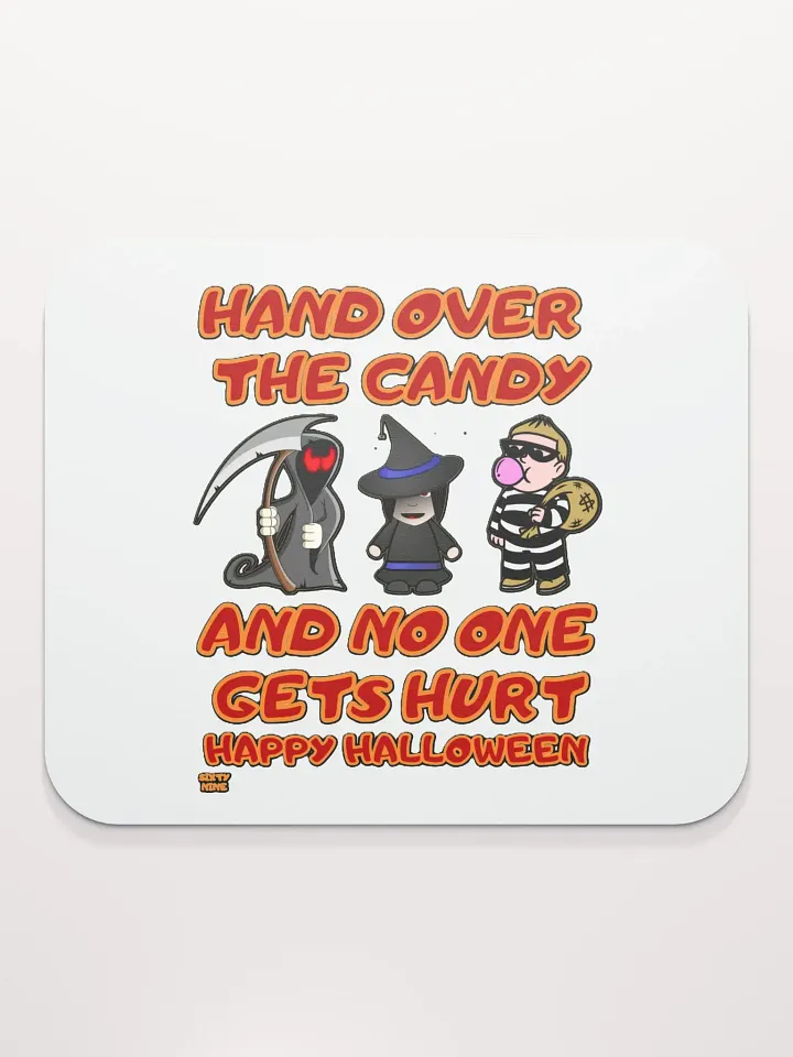 HAND OVER THE CANDY AND NO ONE GETS HURT product image (2)