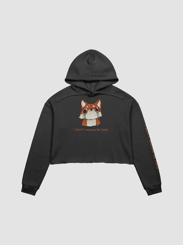 I don't wanna be here cropped hoodie product image (1)