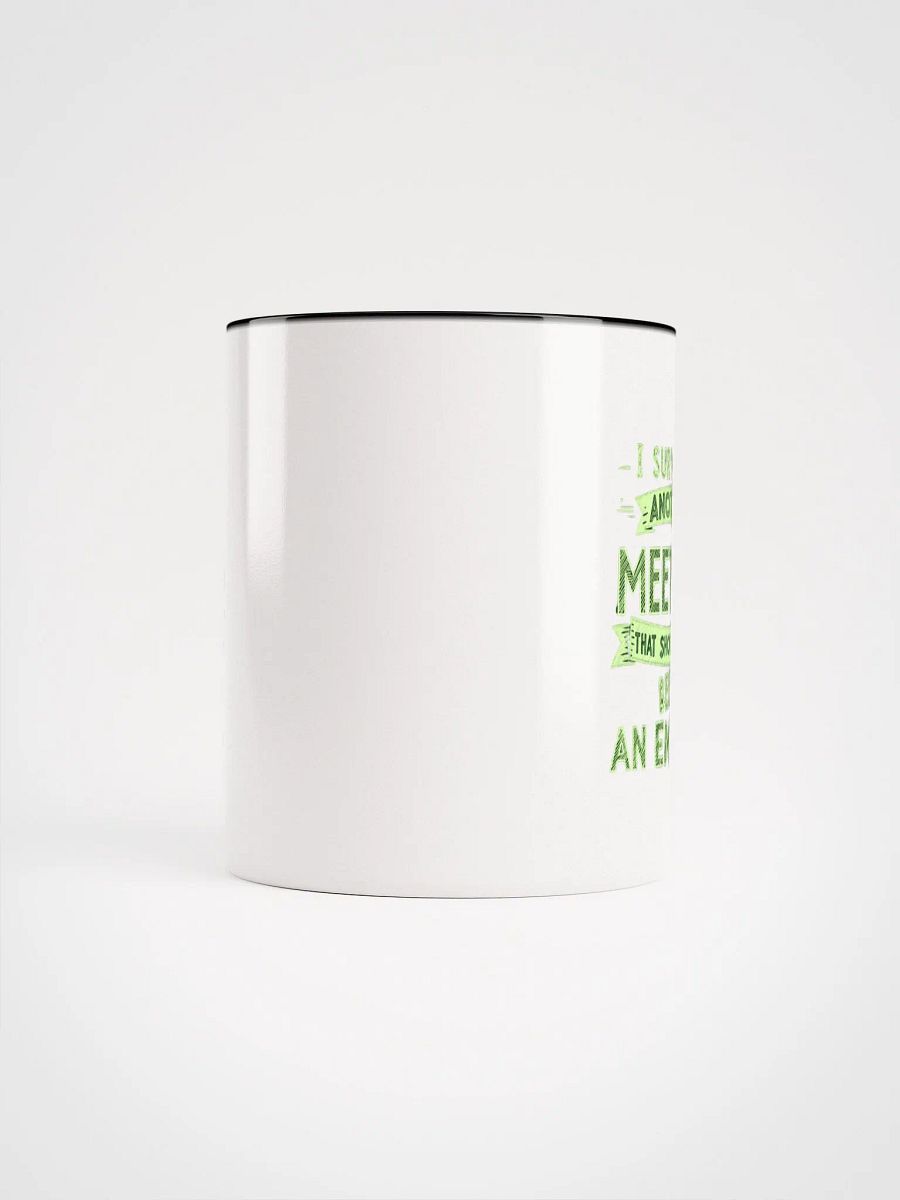 Email Meeting Survivor Ceramic Mug with Color Inside product image (60)
