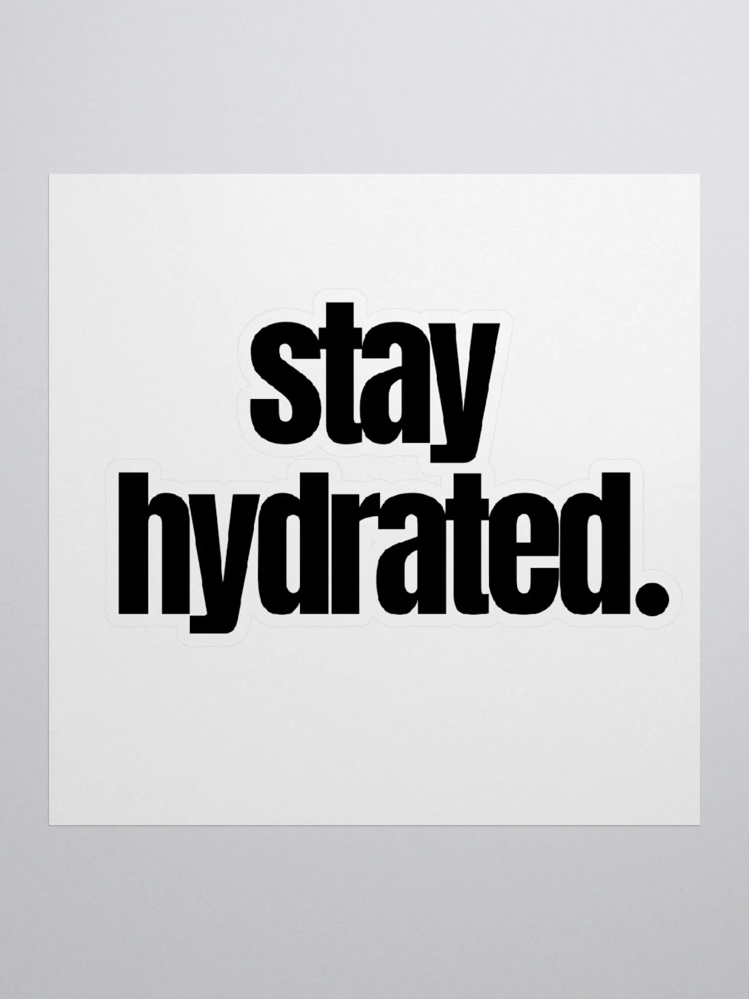 Stay Hydrated Stickers product image (1)