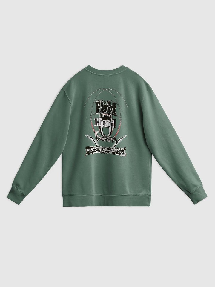 Fight Hard Earn Respect - Unisex Midweight Pigment Dyed Sweatshirt product image (2)