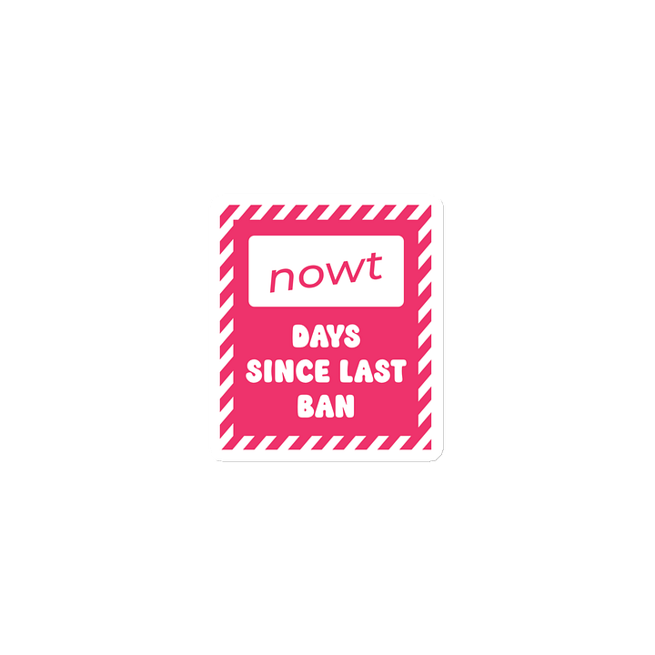 Fridge Magnet: "NOWT Days Since Last Ban" product image (1)