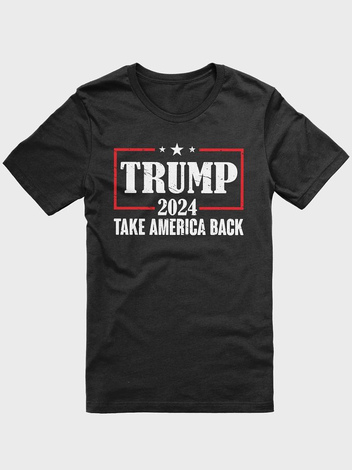 TRUMP 2024 TAKE AMERICA BACK PATRIOTIC UNISEX T SHIRT product image (2)