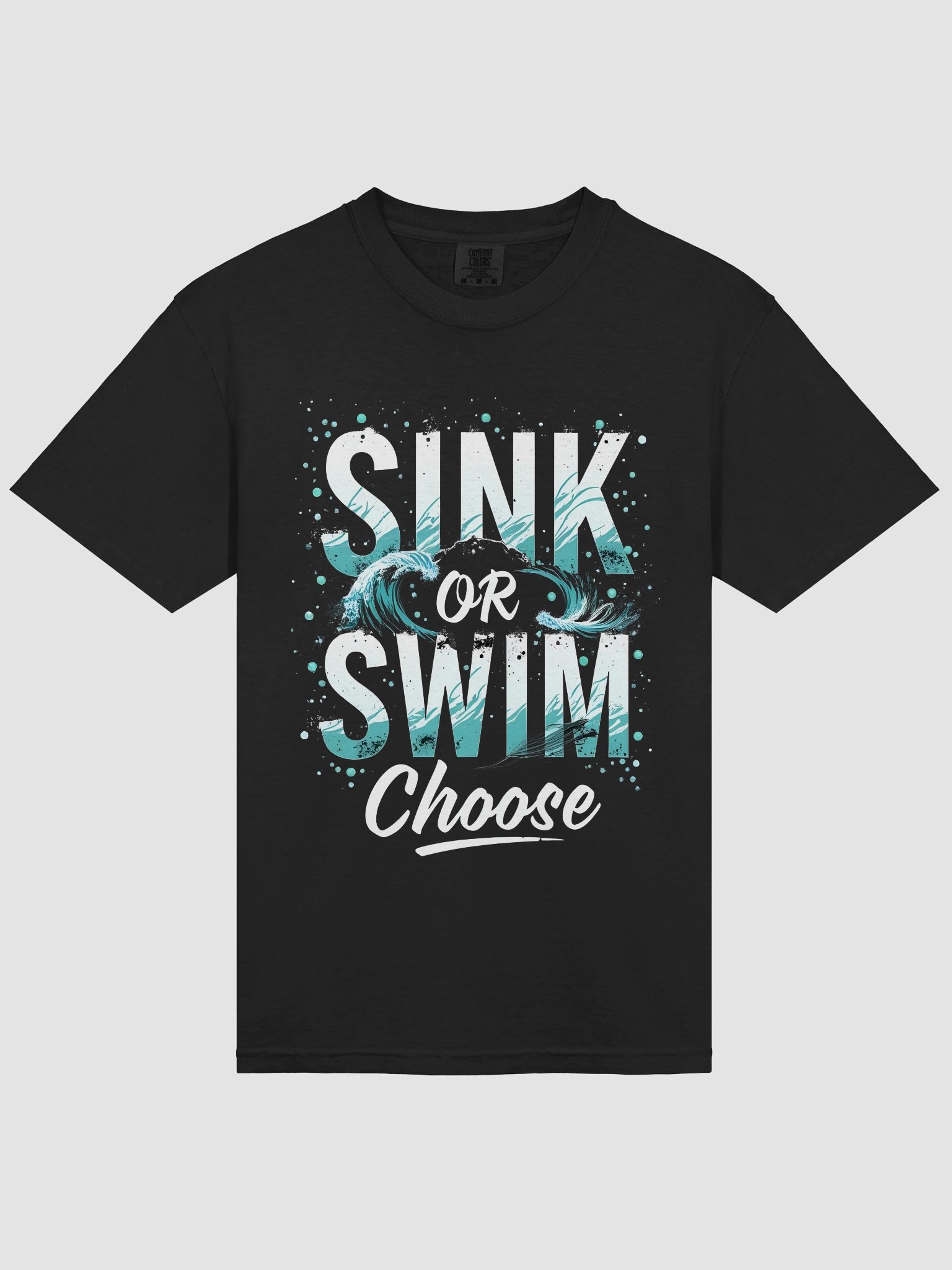 Sink or Swim, Choose — The Tom Cruise Inspired T-Shirt That Will Empower You to Take Control of Your Life product image (40)