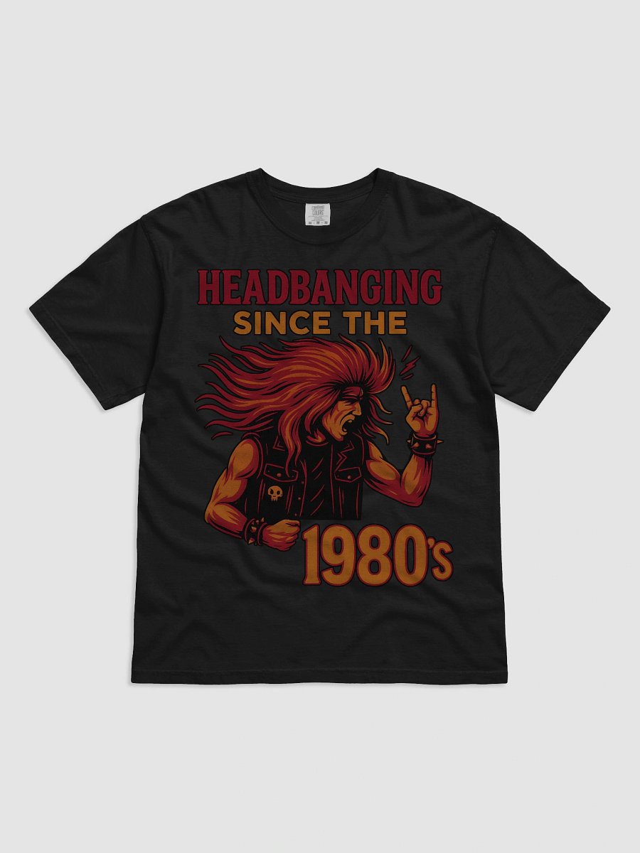 Headbanging Since The 1980's T-Shirt product image (1)