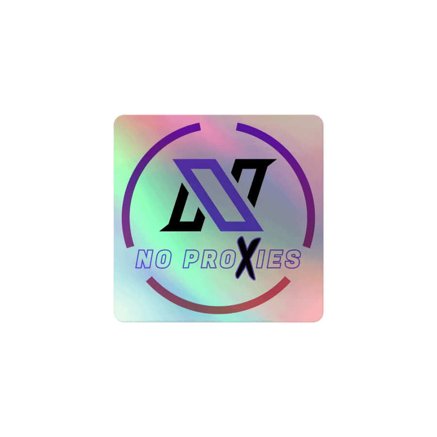 No Proxies Holographic Sticker product image (1)