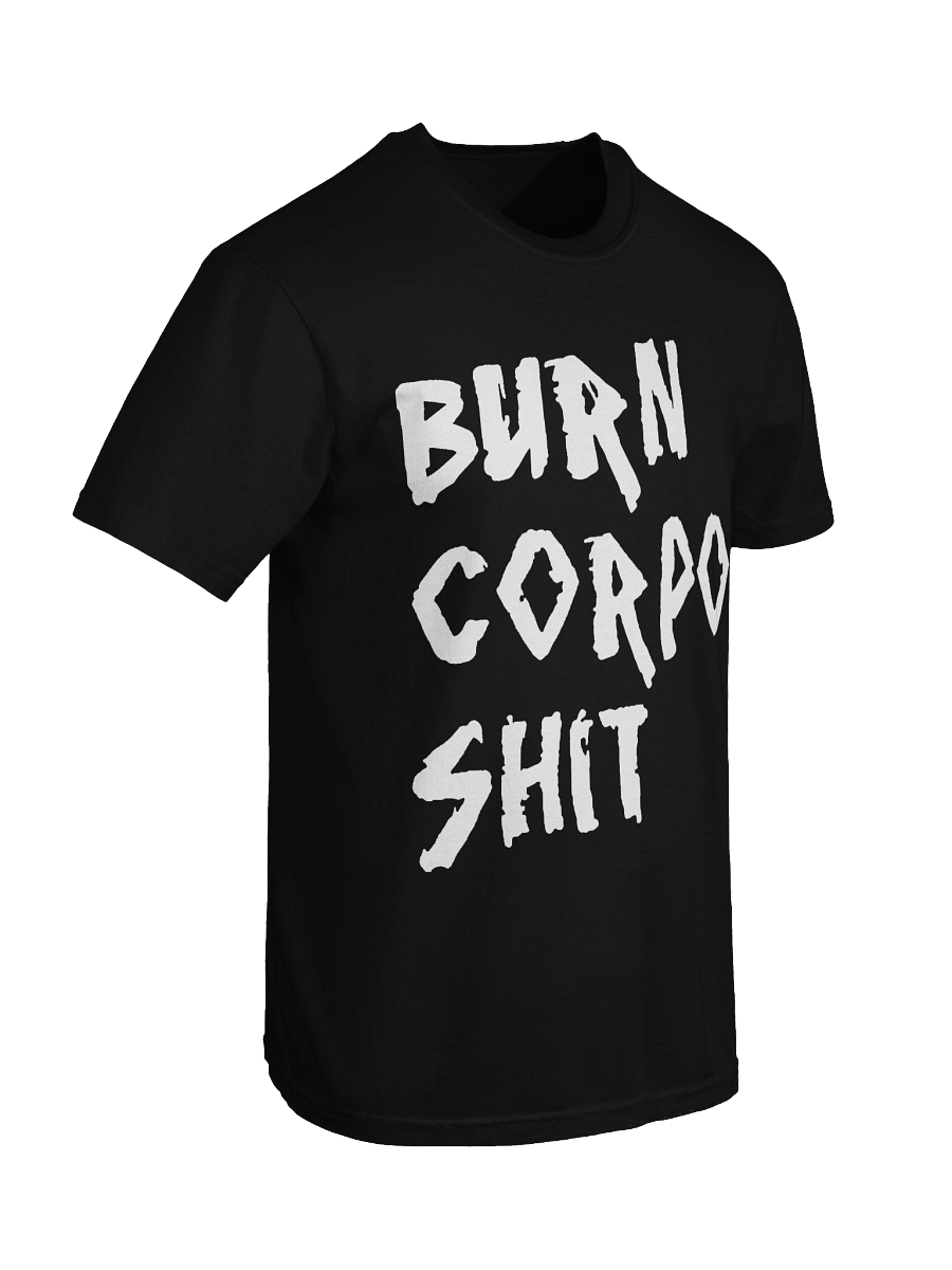 Cyberpunk 2077 Burn Corpo Shit Unisex T-shirt product image (7)