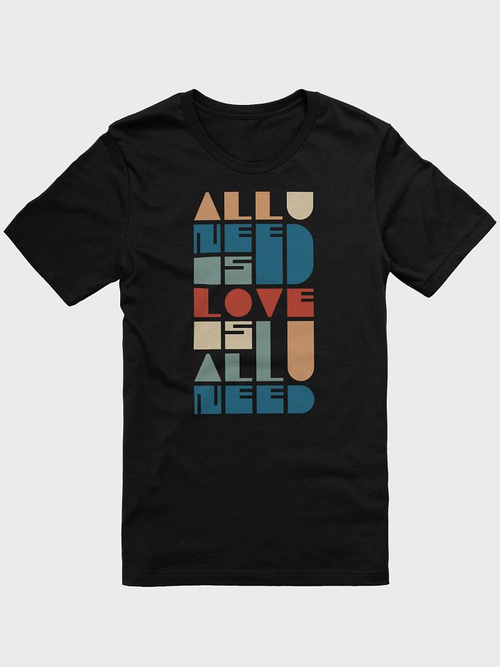All You Need Is Love T-Shirt product image (1)