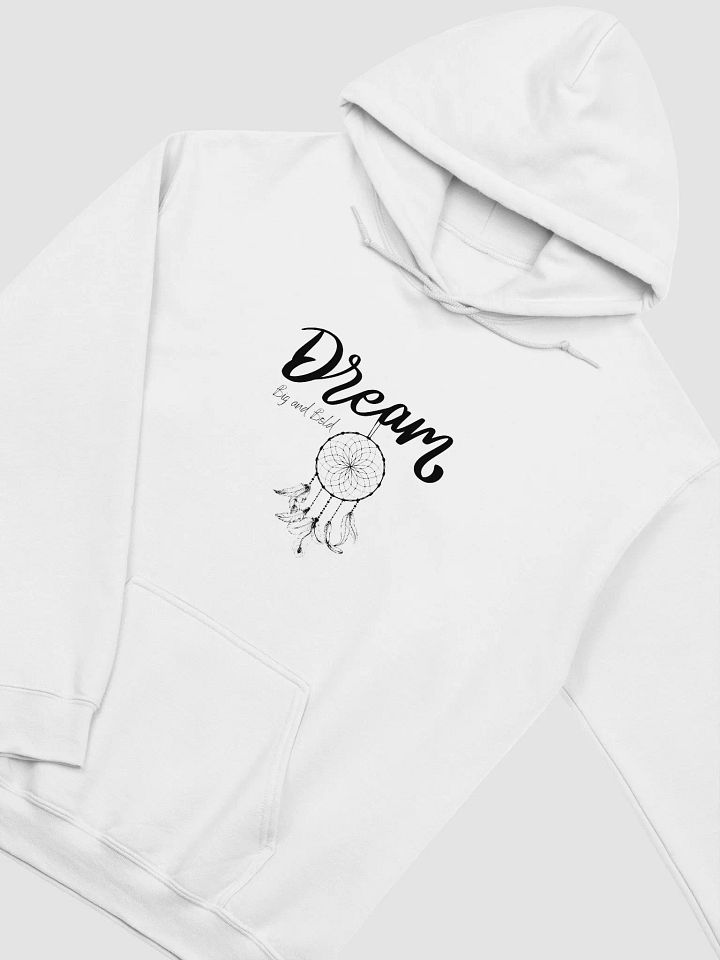 'Dream Big and Bold' Hoodie product image (2)