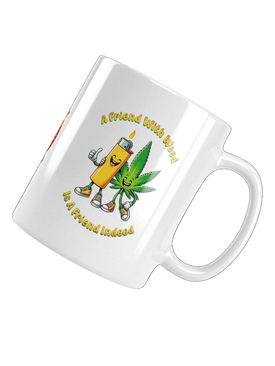 FRIEND WITH WEED WHITE MUG product image (5)
