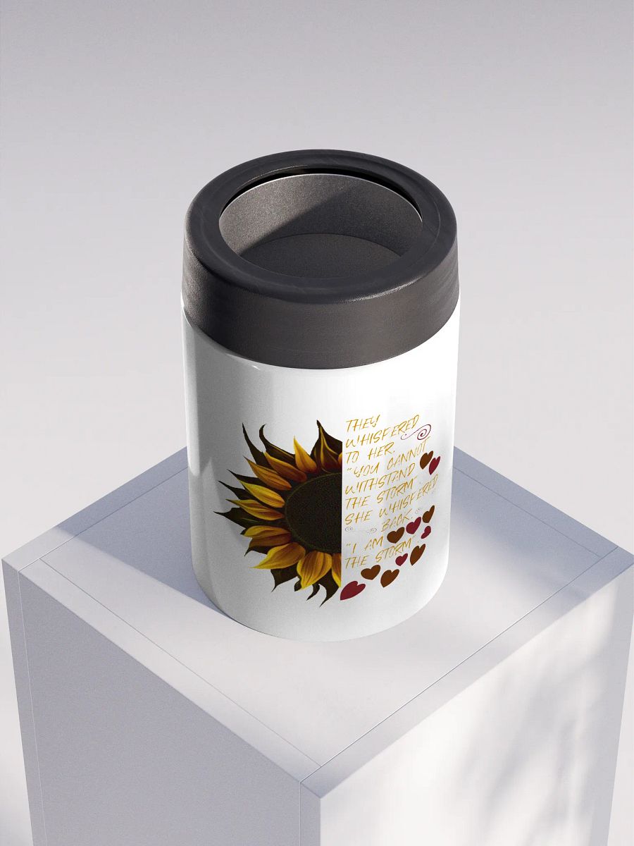 I Am the Storm Sunflower Stainless Steel Koozie product image (4)