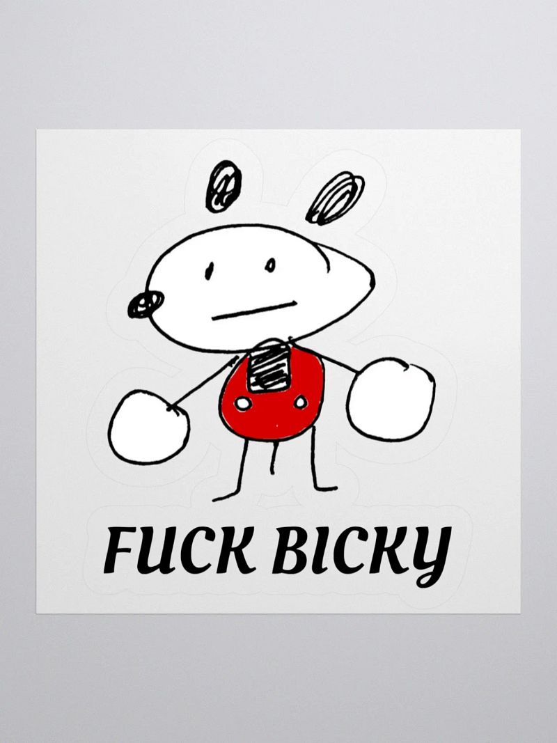 FUCK BICKY STICKY