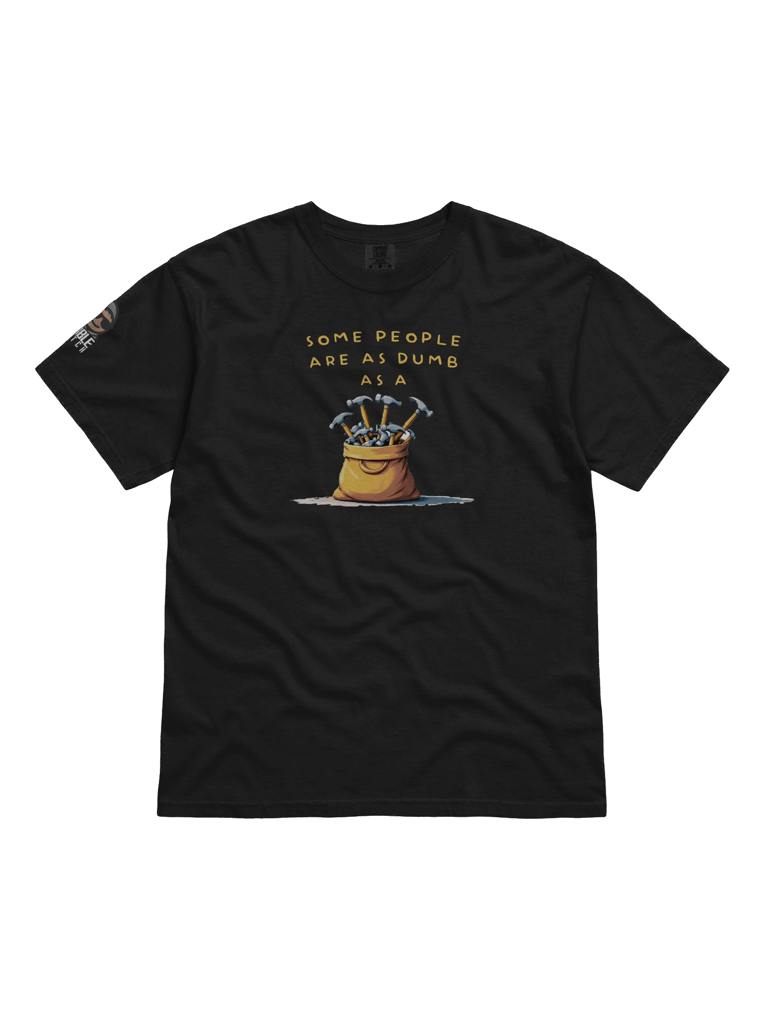 Dumb as a Bag of Hammers Unisex Tee product image (1)