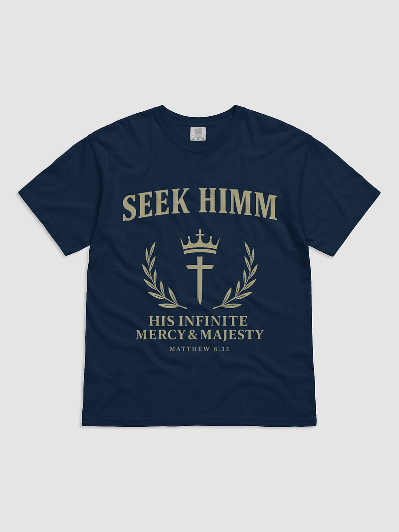 Seek Himm™ [Navy Blue] Heavy Tee — (His Infinite Mercy & Majesty)