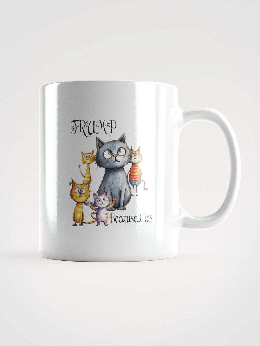 Trump Because Cats Mug product image (3)