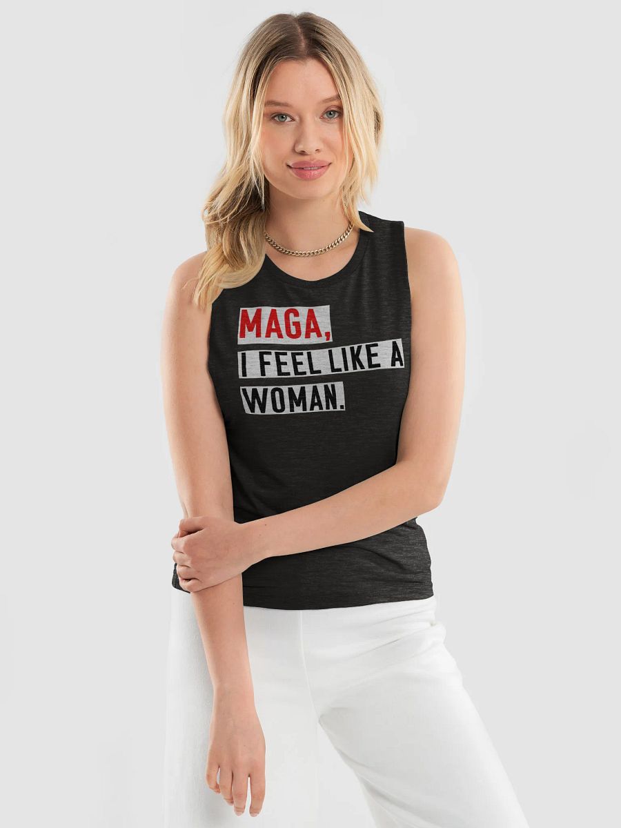 “MAGA, I Feel Like a Woman” Flowy Muscle Tank – Parody Whitney Official Merch product image (3)