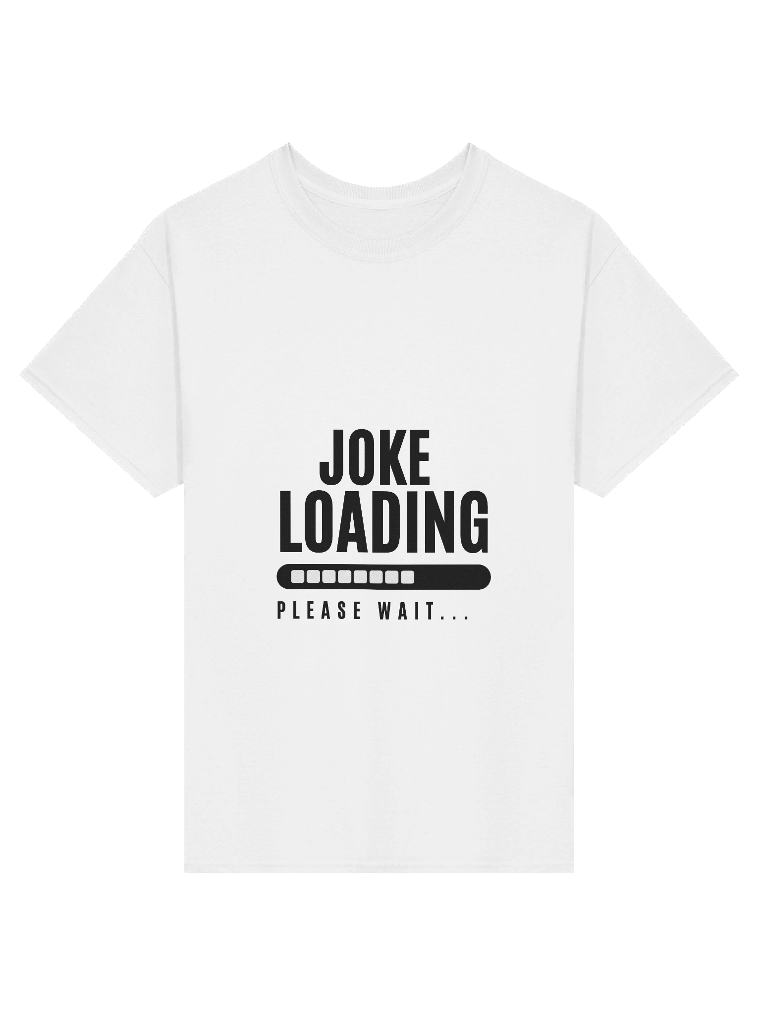 Joke Loading Simple Yet Effective T-Shirt product image (3)