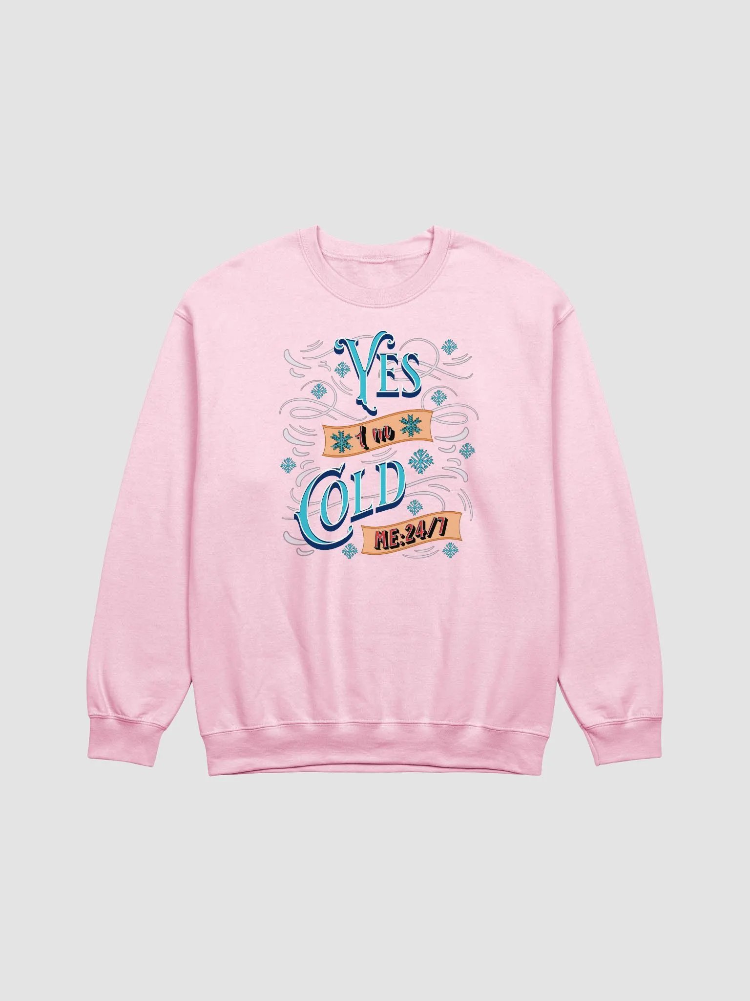 Yes Im Cold ME24/7 Winter Vibes Crewneck Sweatshirt product image (7)