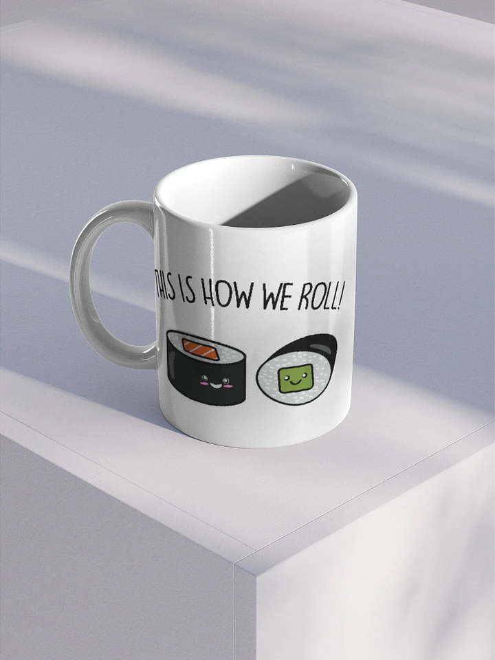This Is How We Roll Mug product image (1)