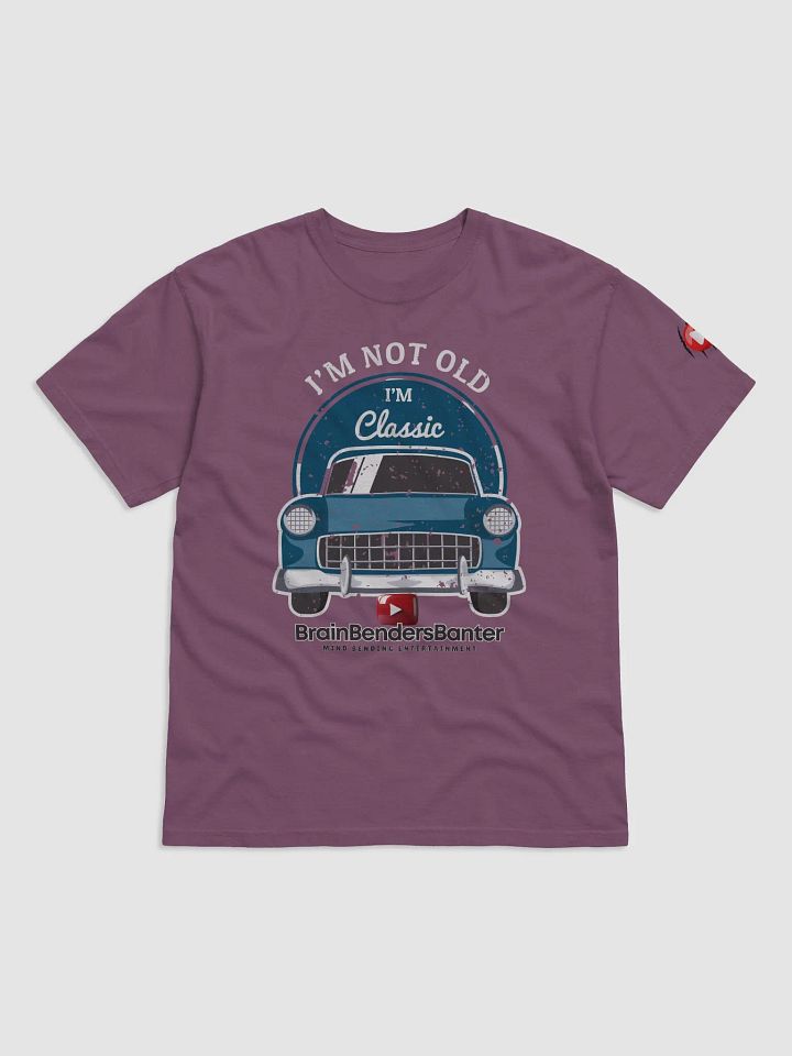 I'm Not Old I'm Classic T-Shirt product image (1)