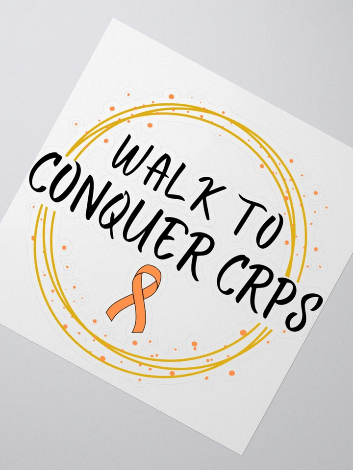 OFFICIAL Walk To Conquer CRPS Sticker product image (5)