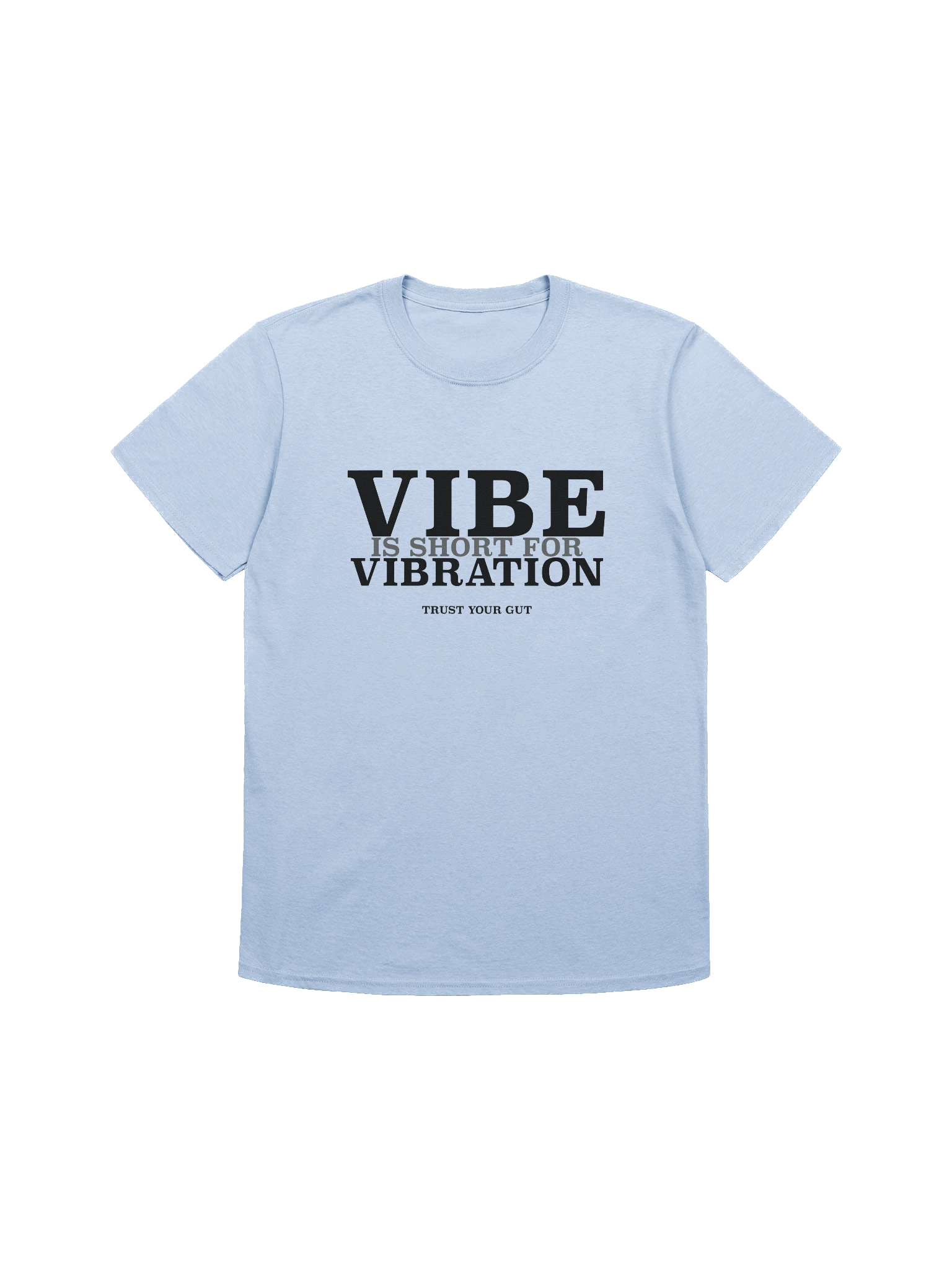 Trust Your Gut - Unisex Tee product image (1)