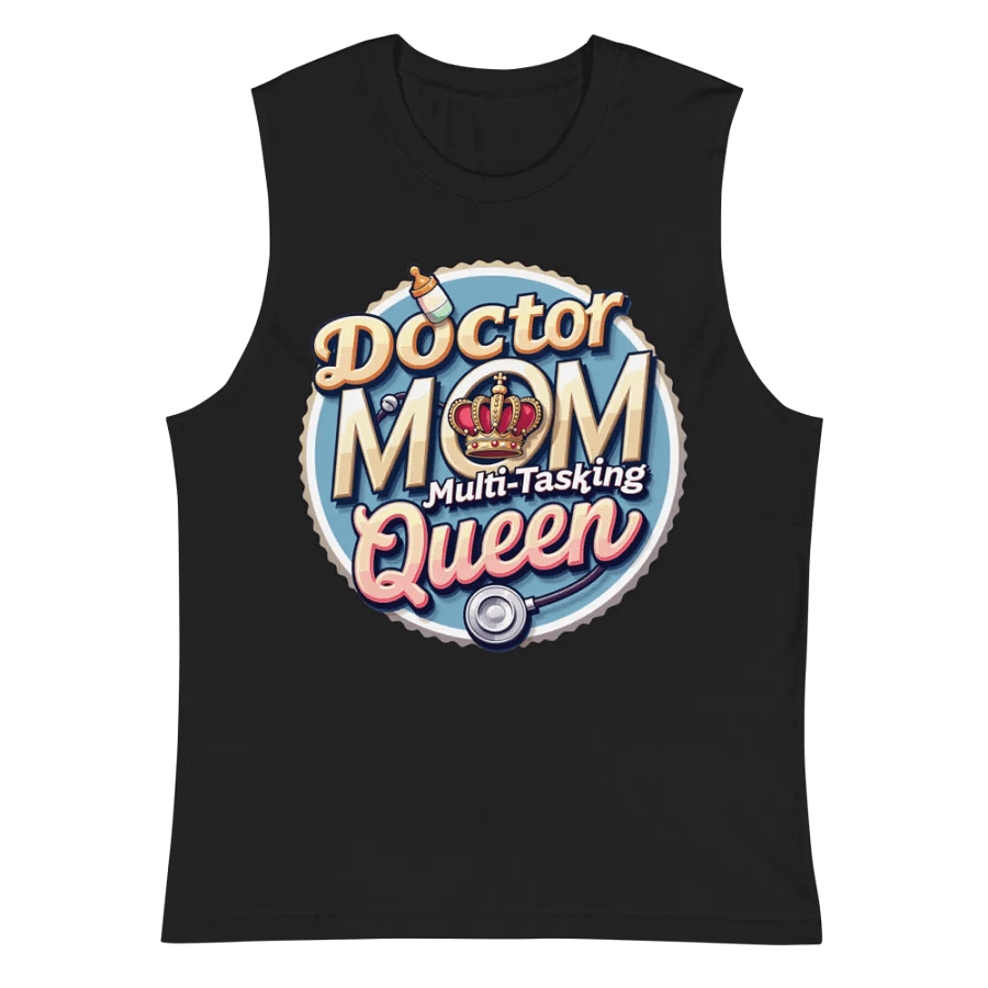 Doctor MOM Multi-Tasking Queen Muscle Tank product image (3)