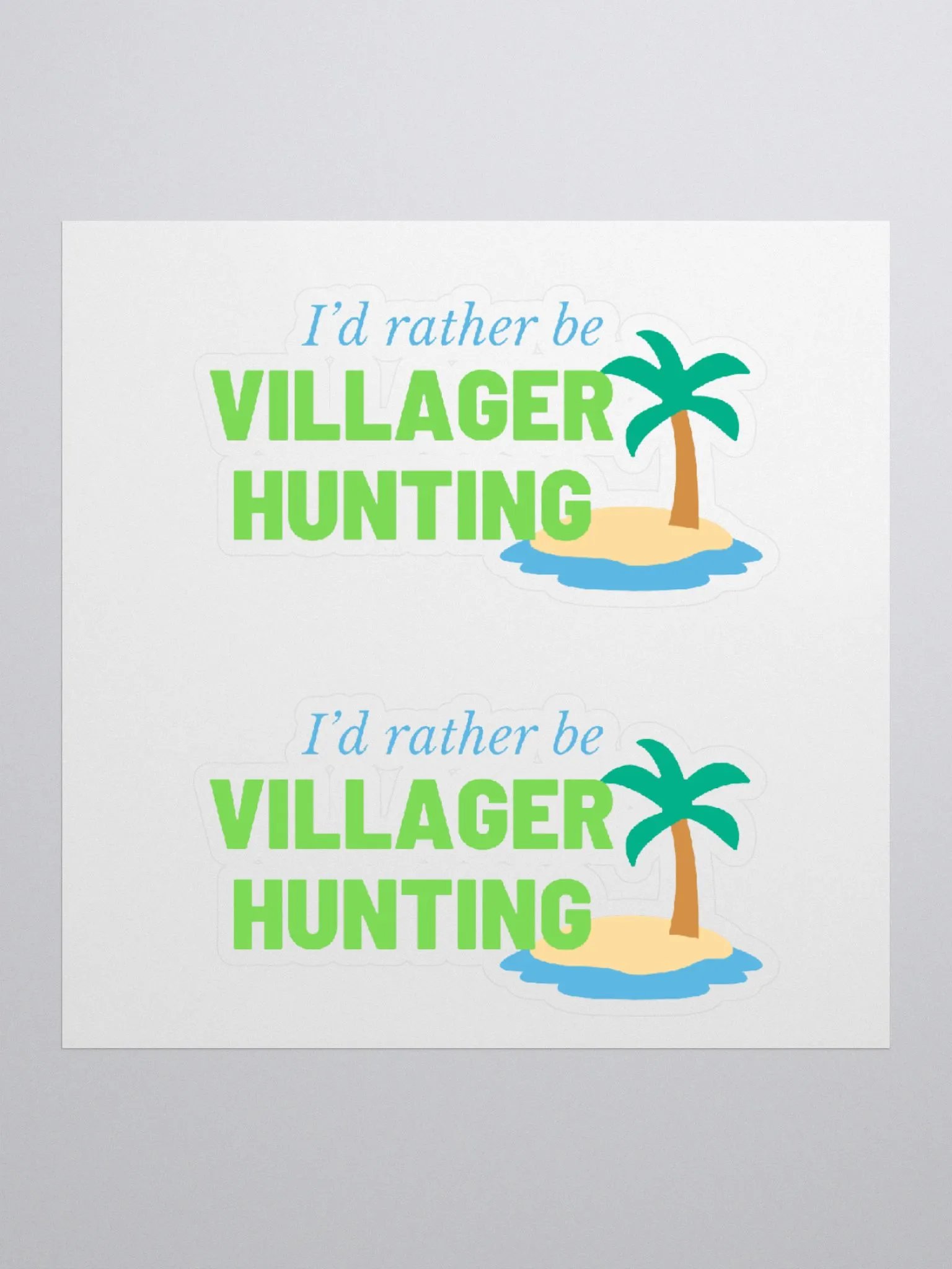 i'd rather be villager hunting stickers product image (2)