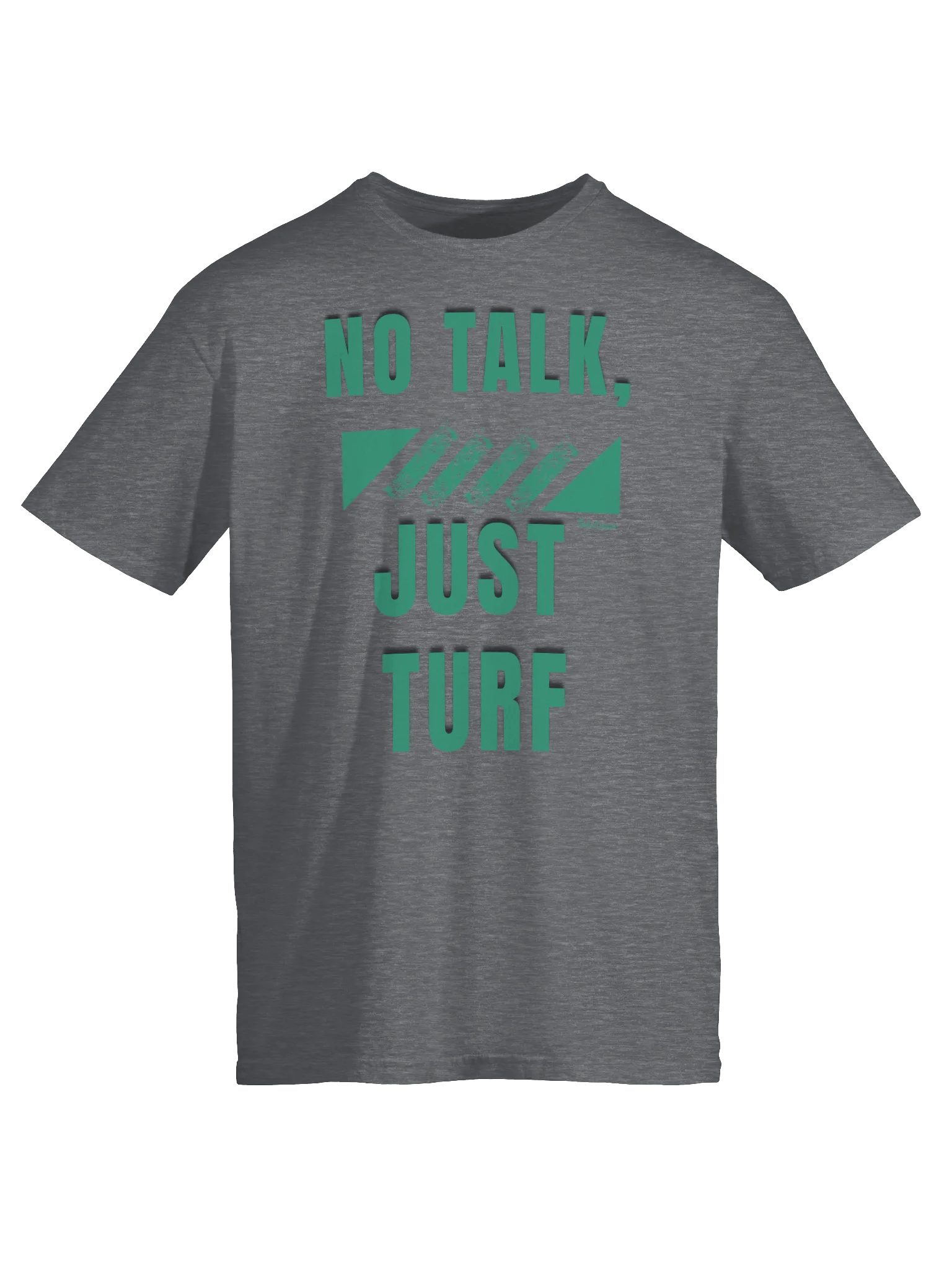 No Talk Just Turf Bold product image (25)