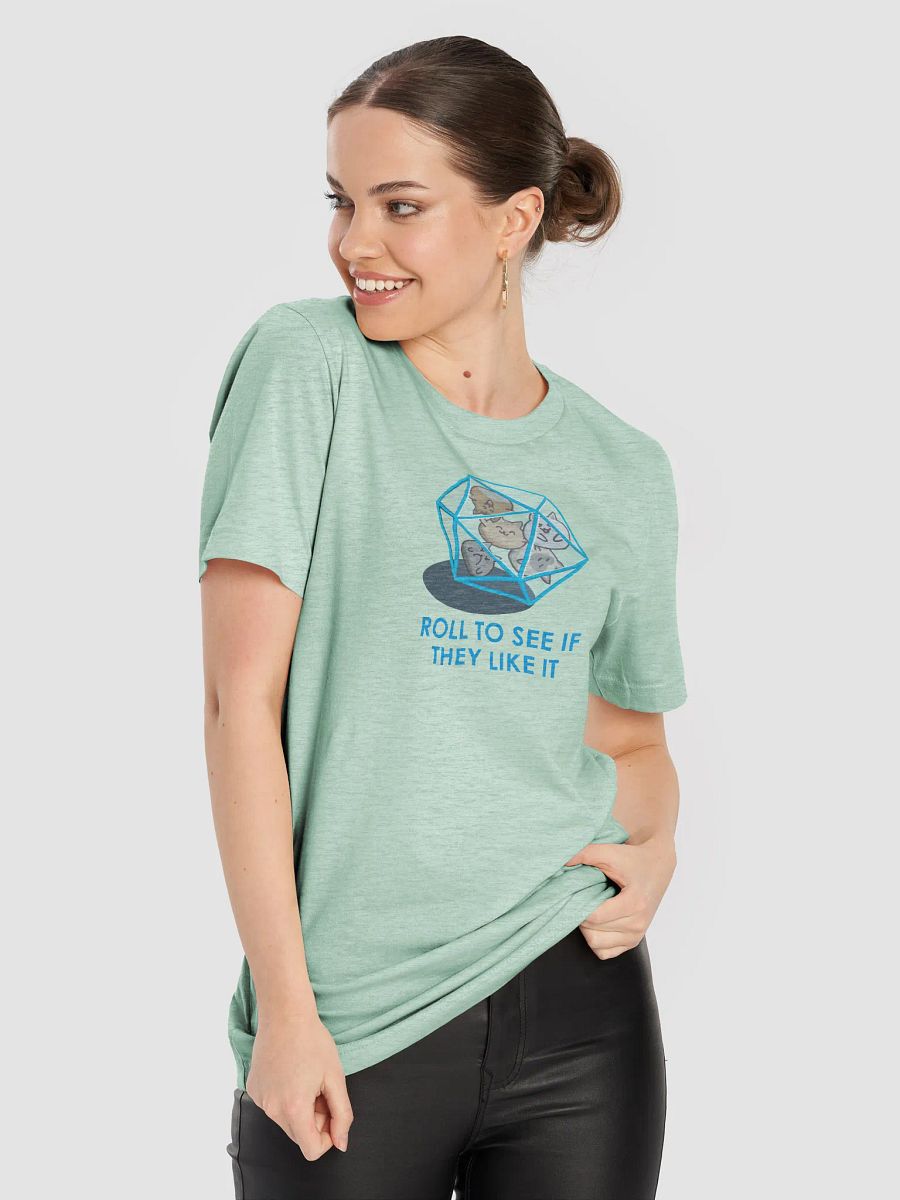 D20 Cats - "Roll to see if they like it" T-Shirt product image (6)