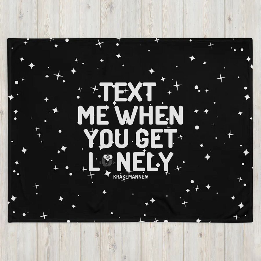 Throw Blanket ⚫️ Text me when you get lonely (153 × 203 cm) product image (4)