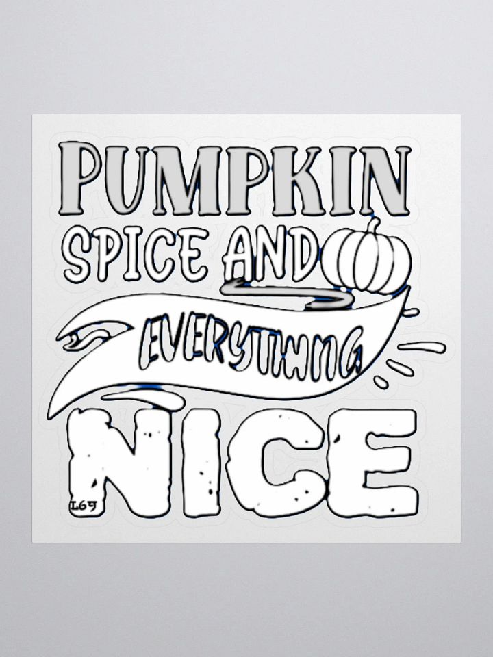 PUMPKIN SPICE AND EVERYTHING NICE product image (2)