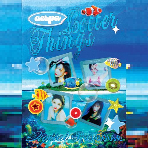 AESPA Better Things: Digital Paradise Available now on the CLEOPATR4 3DS! Explore the deep blue sea, search the hidden island...