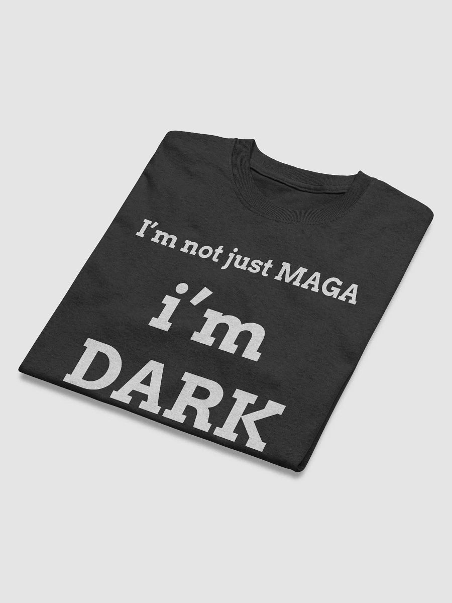 I'm not just MAGA i'm DARK MAGA Heavyweight T-Shirt product image (5)