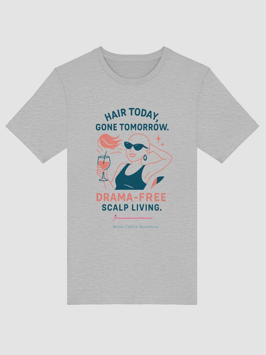 Drama-Free Hair Care T-Shirt product image (4)