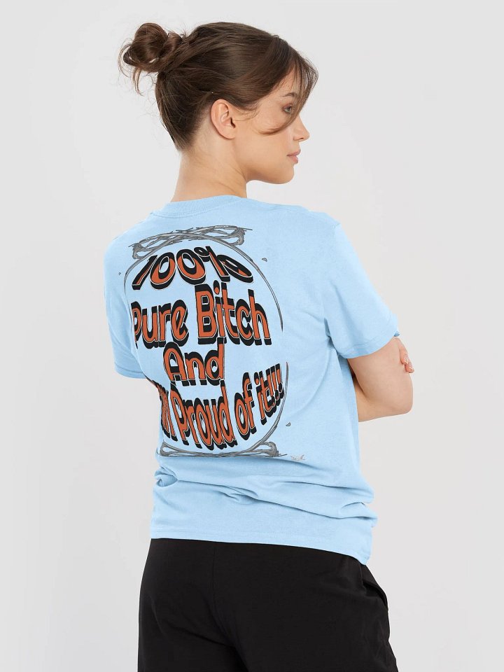 100% Pure Bitch and Damn Proud of it - 01 - Heavyweight T-Shirt product image (1)