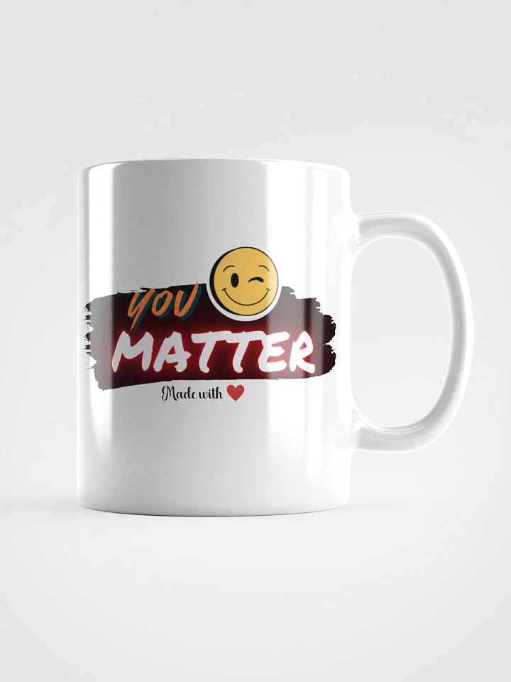 "You Matter" Mug product image (2)