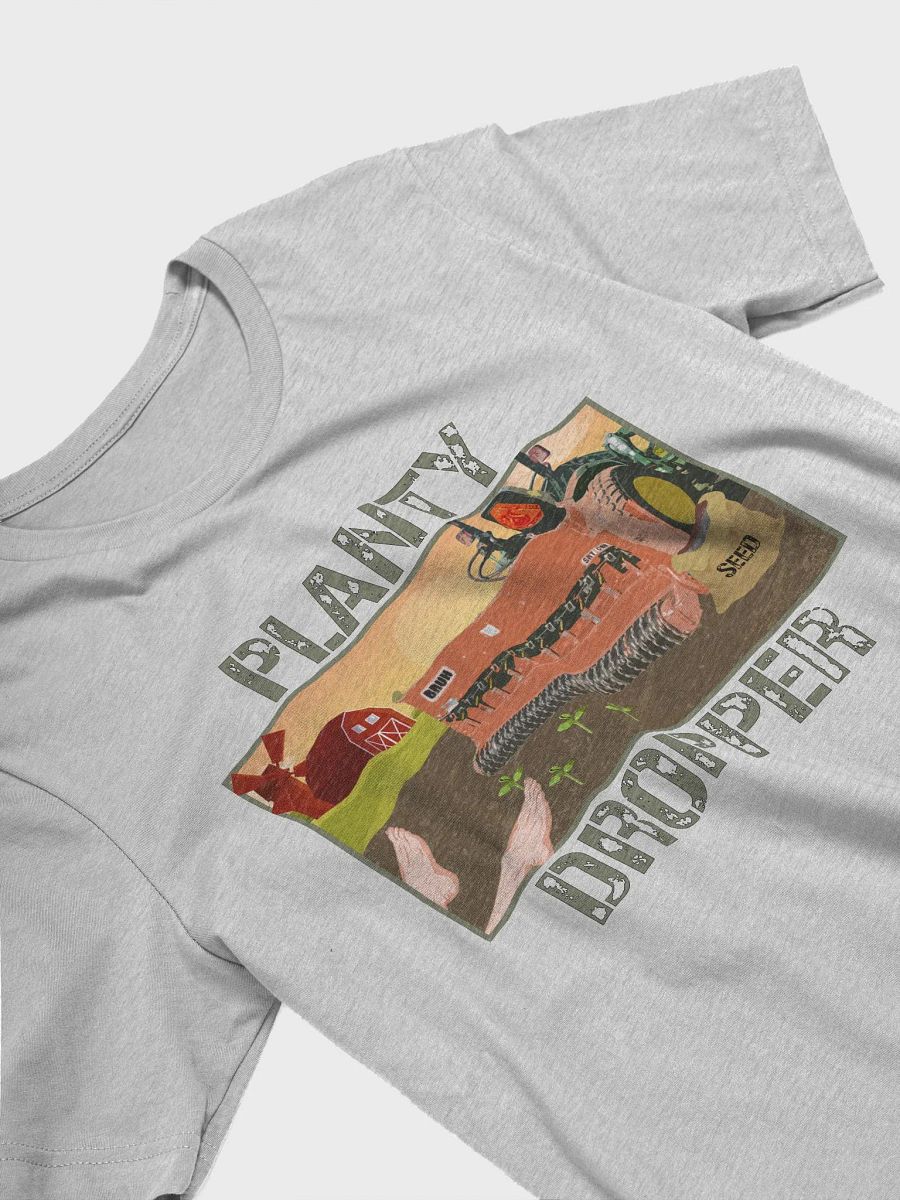 Planty Dropper T-Shirt ! product image (3)