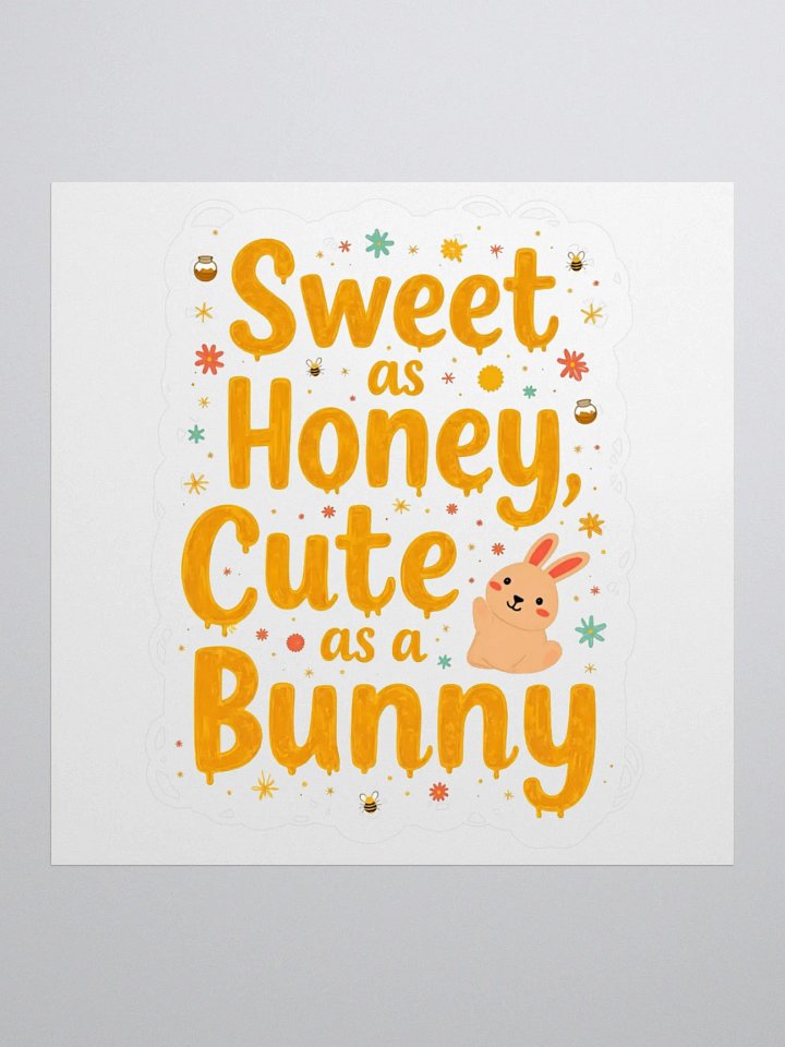 Sweet as Honey, Cute as a Bunny Kiss Cut Stickers product image (3)