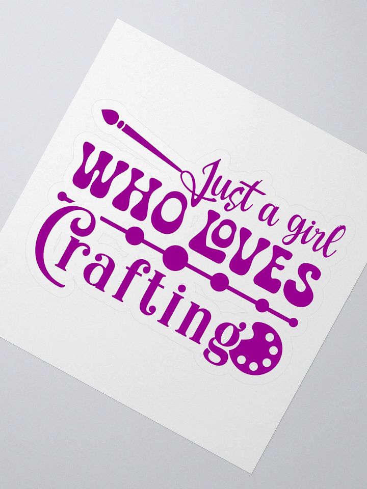 JUST A GIRL WHO LOVES CRAFTING product image (2)