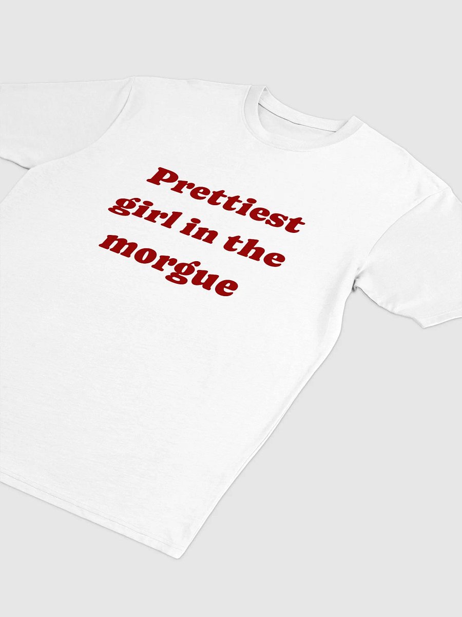 PRETTIEST GIRL IN THE MORGUE TEE product image (2)