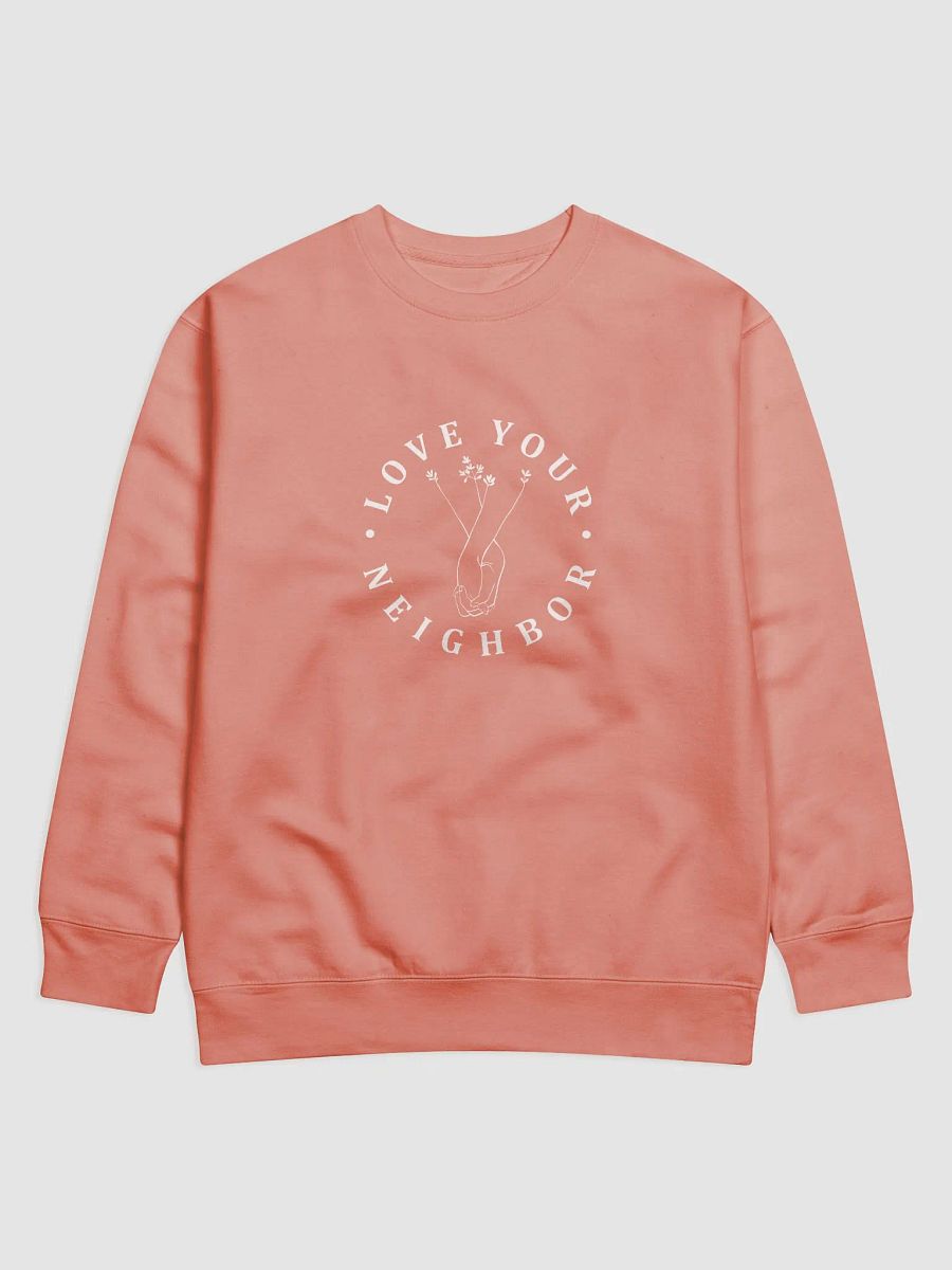 Love Your Neighbor Sweatshirt product image (4)
