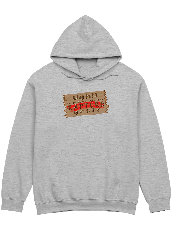 Is It Time For The Rapture Yet (Version 2) Hoodie product image (9)